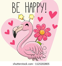 Be Happy Greeting card with cute Cartoon Flamingo