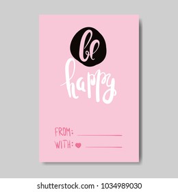 Be Happy Greeting Card With Hand Drawn Lettering Woman Day Concept Vector Illustration