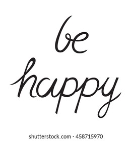 Be Happy Hand Drawn Font Design Stock Vector (Royalty Free) 458715970 ...