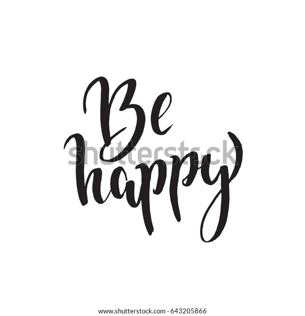 Be Happy Hand Lettering Typography Poster Stock Vector (Royalty Free ...