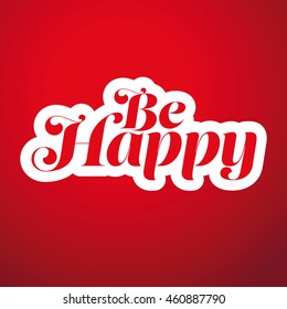 Be Happy Lettering