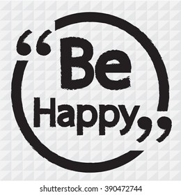 Be happy lettering Illustration design