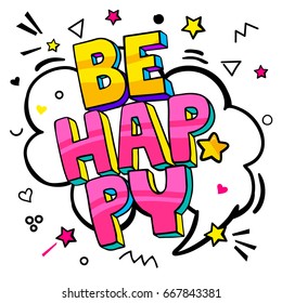 Be HAPPY message in Pop Art style. Vector illustration.