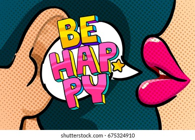 Be HAPPY message in Pop Art style. Vector illustration.