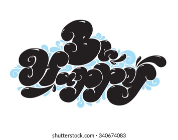 Be happy. Positive phrase. Typography vector design element.