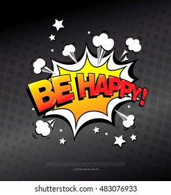Be happy! Speech bubble icon