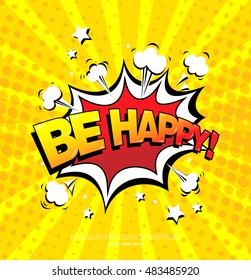 Be happy! Speech bubble icon
