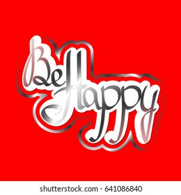 Be Happy sticker, design template, vector illustration