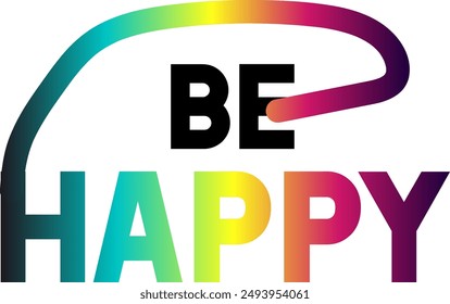 be happy, Be Happy text design, gradient text design be happy