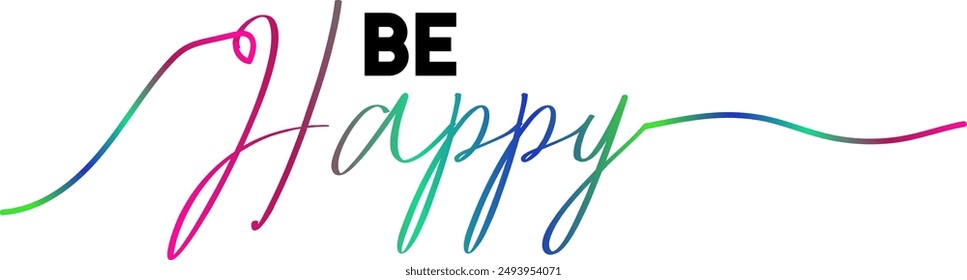 be happy, Be Happy text design, gradient text design be happy