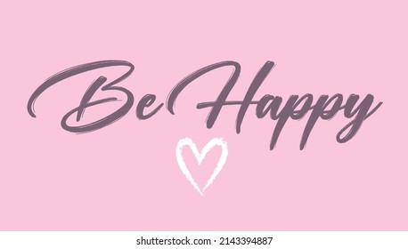 Be Happy Typo print design