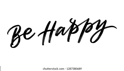 BE HAPPY. VECTOR HAND LETTERING