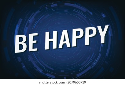 be happy word concept vector illustration with lines and 3d style, landing page, template, ui, web, mobile app, poster, banner, flyer, background, gift card, coupon, label, wallpaper