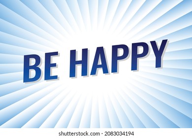be happy word concept vector illustration with shiny lines and 3d style, landing page, template, ui, web, mobile app, poster, banner, flyer, background, gift card, coupon, label, wallpaper