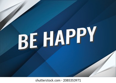 ser ilustración de vector de concepto de palabra feliz con estilo futurista azul y 3d, página de inicio, plantilla, ui, web, aplicación móvil, afiche, banner, volante, fondo, tarjeta de regalo, cupón, etiqueta, papel de pared