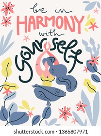 Be in harmony with yourself. Vector flat illustration. Troic poster, meditate woman, hand lettering.