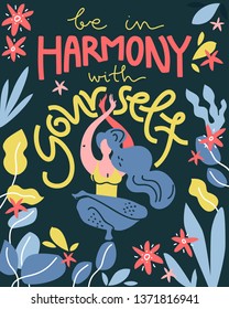 Be in harmony with yourself. Vector flat illustration. Troic poster, meditate woman, hand lettering.