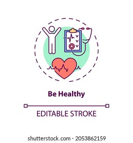 Be Healthy Concept Icon. Health Care Idea Thin Line Illustration. Get Physical Activity. Stress Management. Keep Emotional Balance. Vector Isolated Outline RGB Color Drawing. Editable Stroke