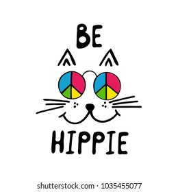 Be Hippie Typography Poster. Cute Cat With Glasses. Colorful Illustration.