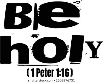 Be Holy Elegant Bible Verse Typography Template