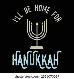 I'll Be Home for Hanukkah