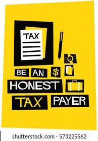 Be An Honest Taxpayer (Flat Style Vector Illustration Finance Poster Design)