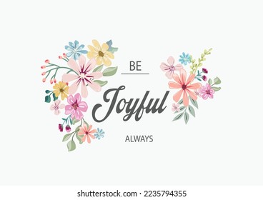 be joyful flower design hand drawn