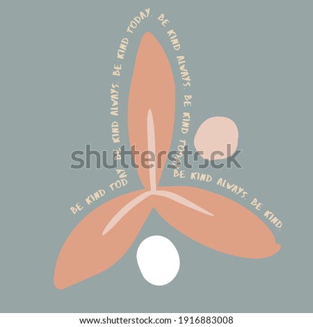 Be kind always flower abstract background