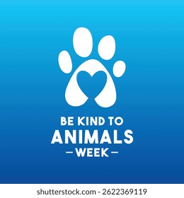 Be Kind to Animals Week. May. Eps 10.
