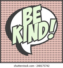 be kind background, illustration in vector format
