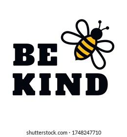 Be kind. Bee. Text or phrase. Lettering for greeting cards, prints or designs.