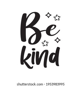 be kind black letters quote