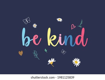 be kind butterfly daisy spring dreamer butterflies and daisies positive quote flower design margarita 
mariposa
stationery,mug,t shirt,phone case fashion slogan  style spring summer sticker 