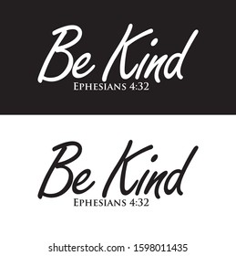 be kind Ephesian 4:32 bible quote vector design