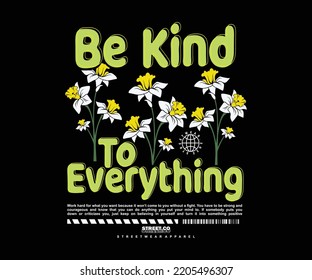 be kind to everything slogan vintage fashion