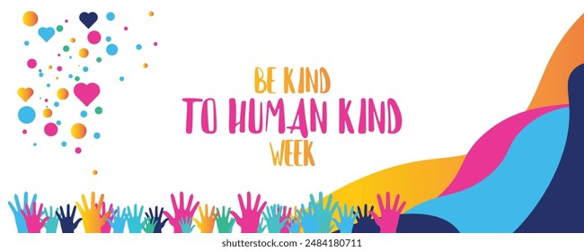 Be Kind To Humankind Week on august 25-31 with concept vector illustration some love and hand colorful and text isolated on blue background for commemorate Be Kind To Humankind Week. background,banner