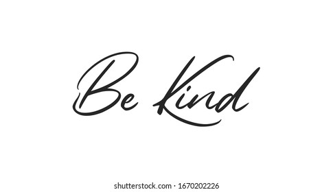 Be Kind Lettering Style Text Kindness Stock Vector (Royalty Free ...