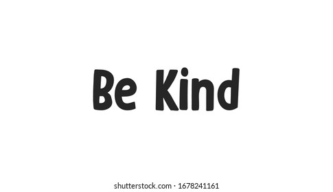 Be Kind Lettering Text Kindness Message Stock Vector (Royalty Free ...