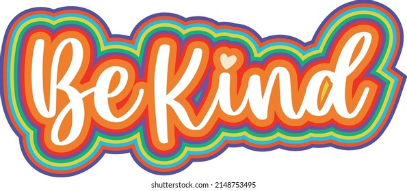 Be Kind Multicolor typo print design