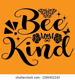 Be kind, positive motivational hand drawn lettering and calligraphy vector t-shirt design