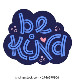 Sé amable. Cita de pensamiento positivo. Tarjeta motivacional. Afiche inspirador. 