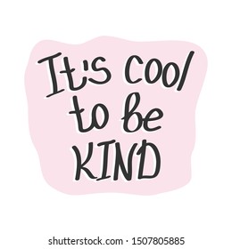 Be kind poster, kids vector illustration isolated on the white background