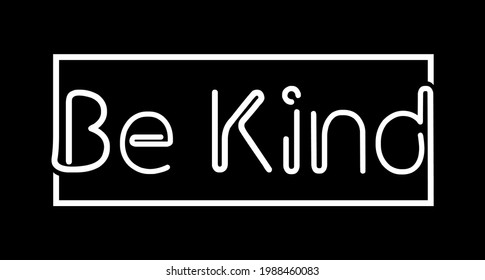 be kind quote t shirt design graphic vector 