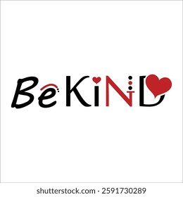 Be Kind Quotes Vector Design , EPS File