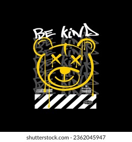 be kind, streetwear vector graphic design
