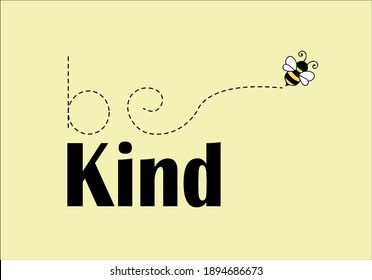 Be Kind Text With Bee Icon