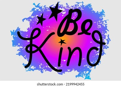be kind typography quotes design vector for print t shirt, 300dpi