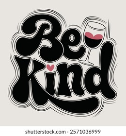 Be kind typography t shirt design, motivational typography t shirt design, inspirational quotes t-shirt design