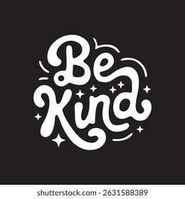 Be kind typography t shirt design vector
