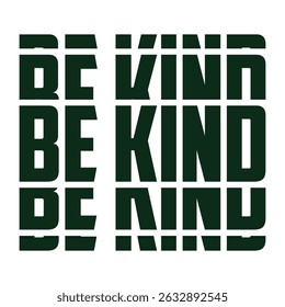 Be Kind typography vintage retro rainbow rainbow layered concept 70s style shirt design vector template 970s vintage retro cool design for t shirt, poster, banner, wall art , mug , sticker,